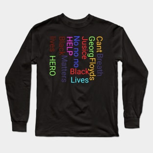 Black lives Long Sleeve T-Shirt